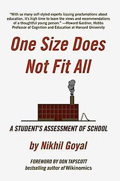 One Size Does Not Fit All: A Student’s Assessment of School