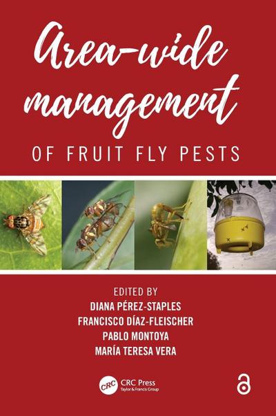 Area-Wide Management of Fruit Fly Pests