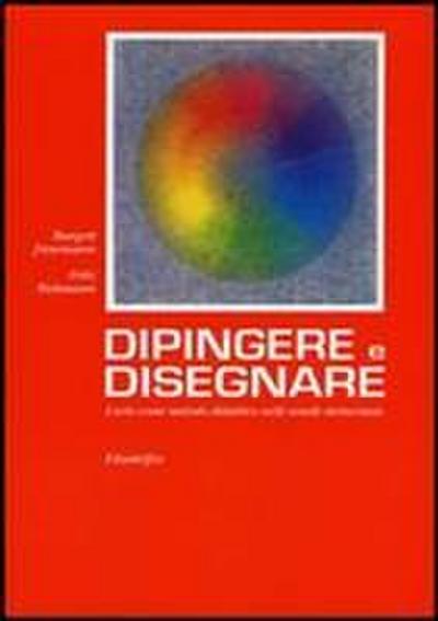Dipingere e disegnare
