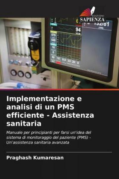 Implementazione e analisi di un PMS efficiente - Assistenza sanitaria