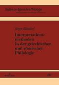 Interpretationsmethoden in der griechischen und rö
