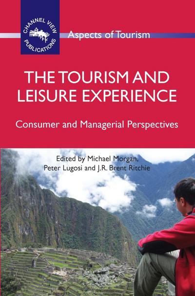 The Tourism and Leisure Experience