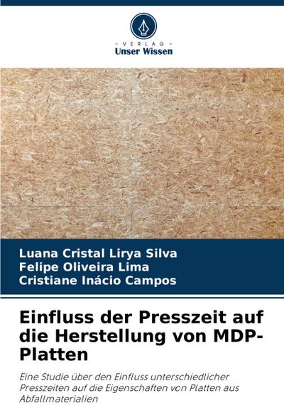 Einfluss der Presszeit auf die Herstellung von MDP-Platten