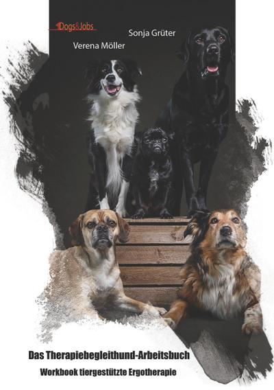 Das Therapiebegleithund-Arbeitsbuch