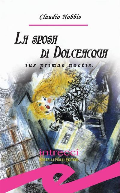 La sposa di Dolceacqua