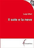 Il sole e la neve