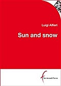 Sun and Snow