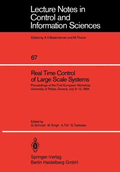 Real Time Control of Large Scale Systems