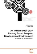 An Incremental Graft Parsing Based Program Develop