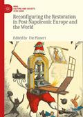 Reconfiguring the Restoration in Post-Napoleonic Europe and the World