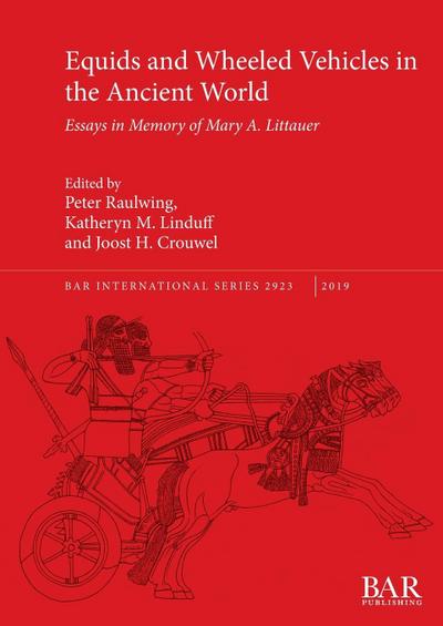Equids and Wheeled Vehicles in the Ancient World