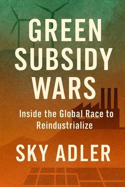 Green Subsidy Wars