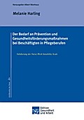 Der Bedarf an Prävention und Gesundheitsförderungs