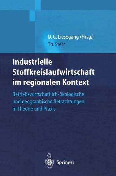 Industrielle Stoffkreislaufwirtschaft im regionalen Kontext