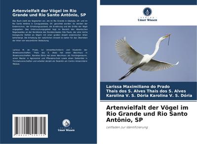 Artenvielfalt der Vögel im Rio Grande und Rio Santo Antônio, SP