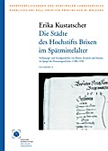 Die Städte des Hochstifts Brixen im Spätmittelalte