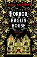 The Horror of Haglin House