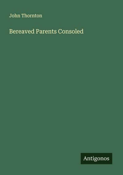 Bereaved Parents Consoled