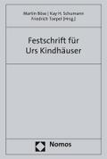 Festschrift für Urs Kindhäuser zum 70. Geburtstag