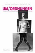 Um/Ordnungen