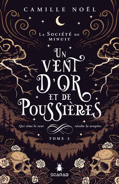 La société de minuit, t3 - Un vent d’or et de poussières