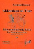 Akkordeon on Tour Eine musikalischeReise für 2 Akkordeons