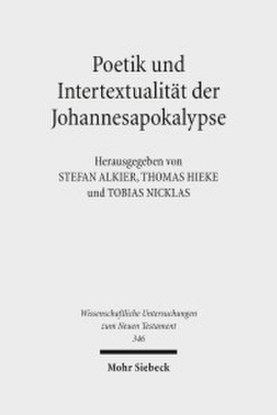Poetik und Intertextualität der Johannesapokalypse