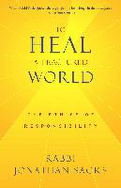 To Heal a Fractured World