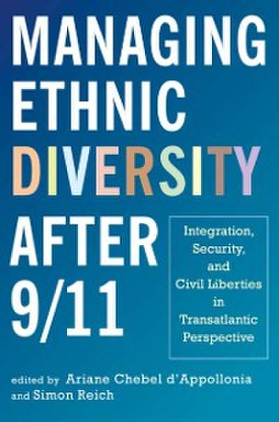 Managing Ethnic Diversity after 9/11