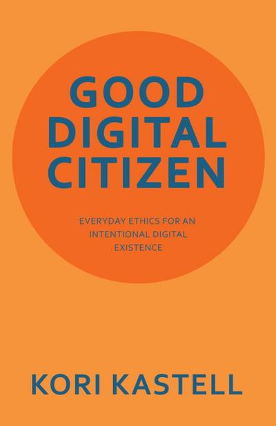 GOOD DIGITAL CITIZEN
