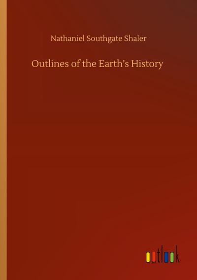 Outlines of the Earth’s History