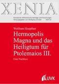 Hermopolis Magna und das Heiligtum für Ptolemaios III.
