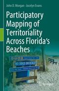 Participatory Mapping of Territoriality Across Floridas Beaches