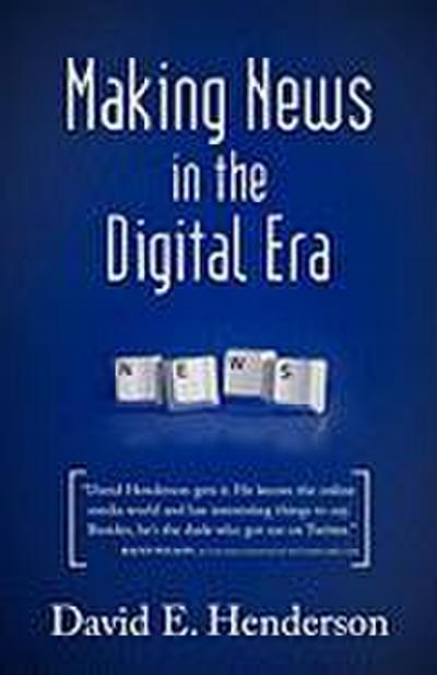 Making News in the Digital Era