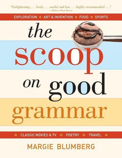 Blumberg, M: Scoop on Good Grammar