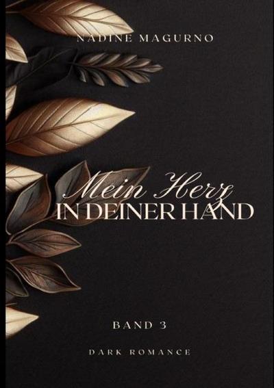 Mein Herz in Deiner Hand