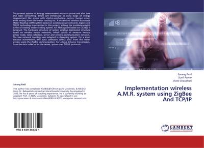 Implementation wireless A.M.R.system using ZigBee And TCP/IP