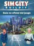 Sim City Buildit Guia no oficial del juego