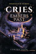 Cries of Embers Past