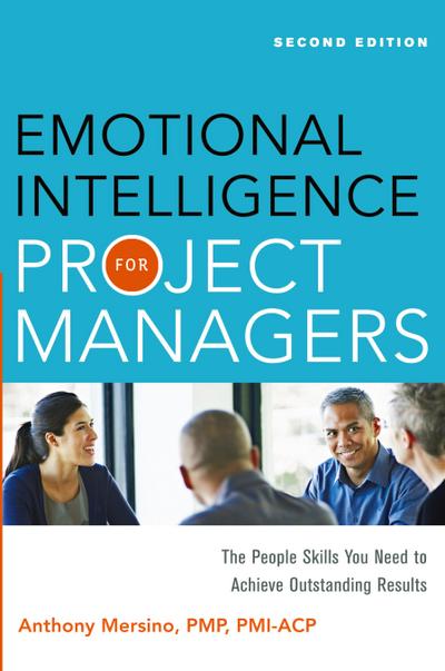 Emotional Intelligence for Project Managers