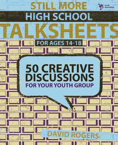 Still More High School Talksheets