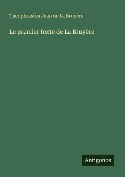 Le premier texte de La Bruyère