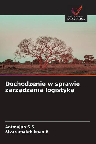 Dochodzenie w sprawie zarz¿dzania logistyk¿