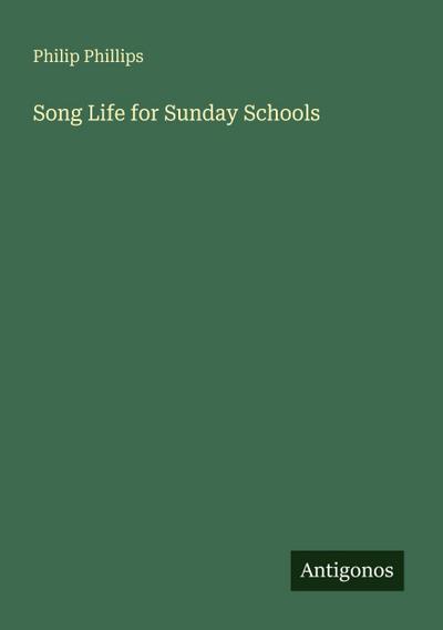 Song Life for Sunday Schools