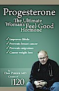 Progesterone the Ultimate Women’s Feel Good Hormone