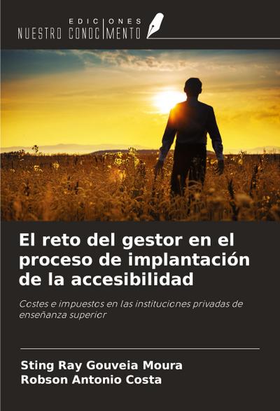 El reto del gestor en el proceso de implantación de la accesibilidad