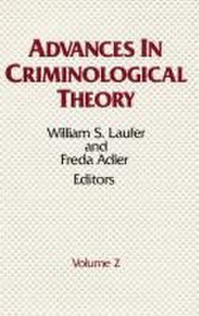 Advances in Criminological Theory