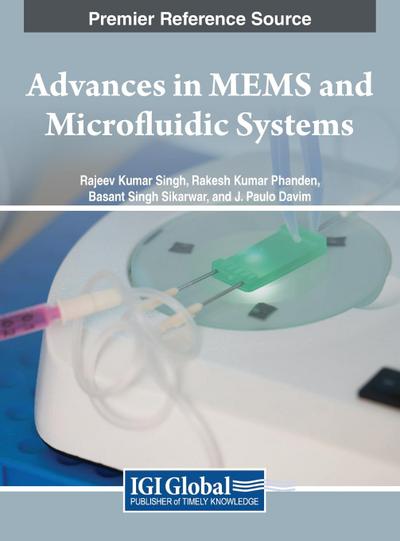 Advances in MEMS and Microfluidic Systems