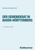 Der Gemeinderat in Baden-Württemberg von Werner Sixt | Taschenbuch