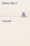 L’étincelle